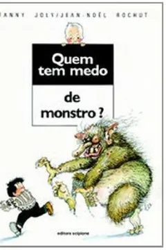 Livro Quem Tem Medo De Monstro? - Resumo, Resenha, PDF, etc.