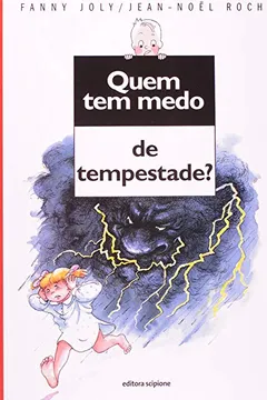 Livro Quem Tem Medo de Tempestade? - Coleção Quem Tem Medo - Resumo, Resenha, PDF, etc.