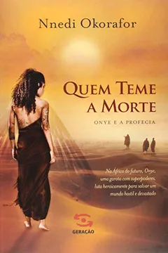 Livro Quem Teme a Morte - Resumo, Resenha, PDF, etc.