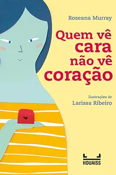 Livro Quem Vê Cara não Vê Coração - Resumo, Resenha, PDF, etc.