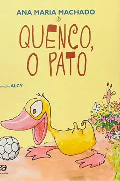 Livro Quenco, o Pato - Coleção Barquinho de Papel - Resumo, Resenha, PDF, etc.