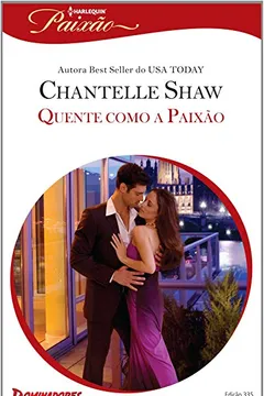 Livro Quente Como A Paixão - Coleção Harlequin Paixão. Número 335 - Resumo, Resenha, PDF, etc.