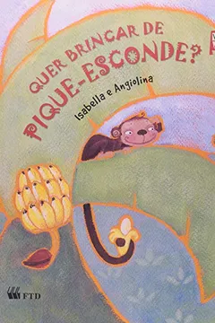Livro Quer Brincar de Pique-esconde? - Resumo, Resenha, PDF, etc.