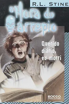 Livro Querido Diário, Eu Morri-A Hora Do Arrepio - Resumo, Resenha, PDF, etc.