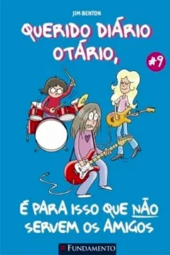 Livro Querido Diário Otário. É Para Isso que não Servem os Amigos - Resumo, Resenha, PDF, etc.