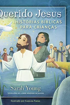 Capa do livro Querido Jesus. Histórias Bíblicas Para Crianças
