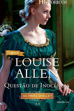 Capa do livro Questão De Inocência - Coleção Harlequin Históricos. Número 124