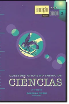 Livro Questões Atuais no Ensino de Ciências - Resumo, Resenha, PDF, etc.