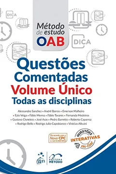Livro Questões Comentadas. Todas as Disciplinas - Volume Único. Série Método de Estudo Oab - Resumo, Resenha, PDF, etc.