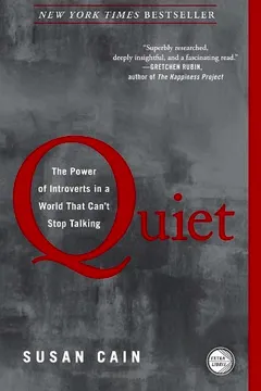Livro Quiet: The Power of Introverts in a World That Can't Stop Talking - Resumo, Resenha, PDF, etc.