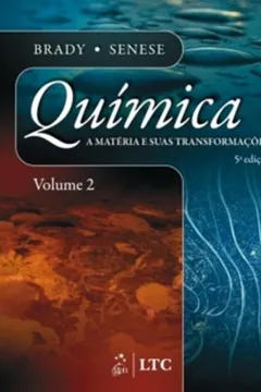 Livro Química. A Matéria e Suas Transformações - Volume 2 - Resumo, Resenha, PDF, etc.