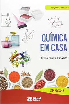 Capa do livro Química em Casa - Coleção Projeto Ciência