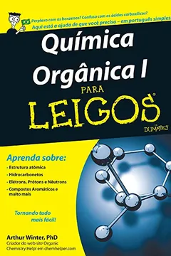 Livro Química Orgânica I Para Leigos - Resumo, Resenha, PDF, etc.