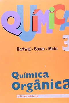 Capa do livro Quimica - Volume 3. Quimica Organica - Volume 3