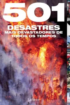 Livro Quinhentos E Um (501) Desastres Mais Devastadores De Todos Os Tempos - Resumo, Resenha, PDF, etc.