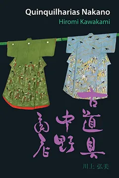 Livro Quinquilharias Nakano - Resumo, Resenha, PDF, etc.
