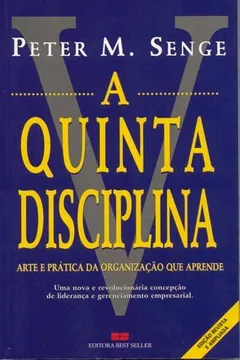 Livro Quinta Disciplina, A - Resumo, Resenha, PDF, etc.