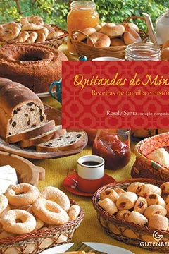 Livro Quitandas de Minas. Receitas de Família e Histórias - Volume 1 - Resumo, Resenha, PDF, etc.