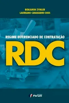 Livro R D C. Regime Diferenciado Da Contratação - Resumo, Resenha, PDF, etc.