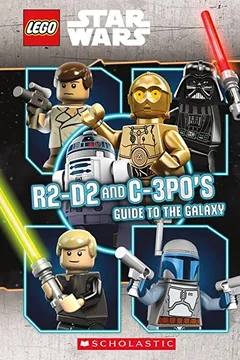 Livro R2-D2 and C-3p0's Guide to the Galaxy (Lego Star Wars) - Resumo, Resenha, PDF, etc.