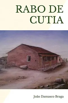 Livro Rabo de cutia - Resumo, Resenha, PDF, etc.