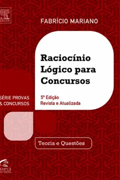 Livro Raciocínio Lógico Para Concursos - Série Provas e Concursos - Resumo, Resenha, PDF, etc.