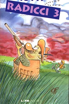 Livro Radicci 3 - Coleção L&PM Pocket - Resumo, Resenha, PDF, etc.