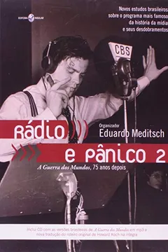 Livro Rádio e Pânico 2. A Guerra dos Mundos de Orson Welles, 75 Anos Depois - Resumo, Resenha, PDF, etc.