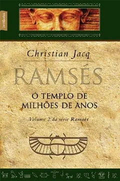 Livro Ramsés. O Templo de Milhões de Anos - Volume 2 - Resumo, Resenha, PDF, etc.