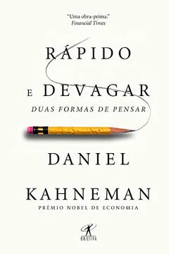 Livro Rápido E Devagar - Resumo, Resenha, PDF, etc.