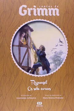 Livro Rapunzel. Os Sete Corvos - Coleção Contos de Grimm - Resumo, Resenha, PDF, etc.