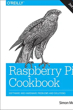 Livro Raspberry Pi Cookbook: Software and Hardware Problems and Solutions - Resumo, Resenha, PDF, etc.