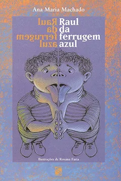 Livro Raul da Ferrugem Azul - Resumo, Resenha, PDF, etc.