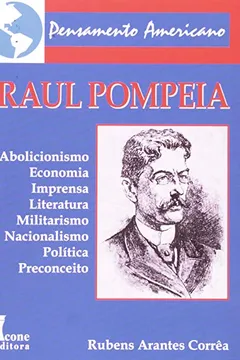 Livro Raul Pompeia. Pensamento Americano - Resumo, Resenha, PDF, etc.