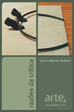 Capa do livro Razões Da Crítica. Coleção Arte +