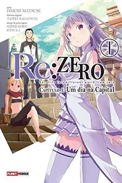 Livro Re: Zero - Capítulo 1: Um dia na Capital - Volume 1 - Resumo, Resenha, PDF, etc.