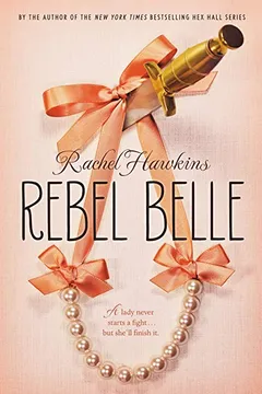 Livro Rebel Belle - Resumo, Resenha, PDF, etc.