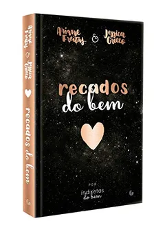 Livro Recados do Bem - Resumo, Resenha, PDF, etc.