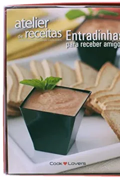 Livro Receitas Entradinhas - Kit Atelier - Resumo, Resenha, PDF, etc.