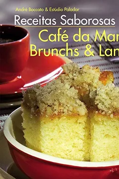 Livro Receitas Saborosas. Cafe Da Manha Brunch E Lanches - Resumo, Resenha, PDF, etc.