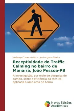 Livro Receptividade Do Traffic Calming No Bairro de Manaira, Joao Pessoa-PB - Resumo, Resenha, PDF, etc.