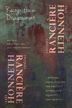 Livro Recognition or Disagreement: A Critical Encounter on the Politics of Freedom, Equality, and Identity - Resumo, Resenha, PDF, etc.