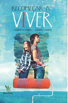 Livro Recomecar a Viver - Resumo, Resenha, PDF, etc.