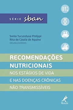 Livro Recomendações nutricionais: Nos estágios de vida e nas doenças crônicas não transmissíveis - Resumo, Resenha, PDF, etc.