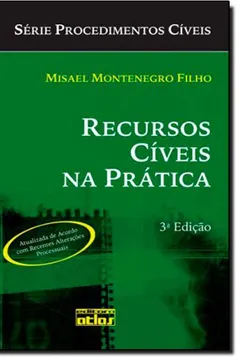 Livro Recursos Cíveis na Prática - Resumo, Resenha, PDF, etc.