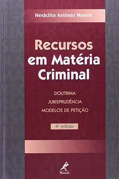 Livro Recursos em Matéria Criminal - Resumo, Resenha, PDF, etc.