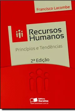 Livro Recursos Humanos. Princípios e Tendências - Resumo, Resenha, PDF, etc.