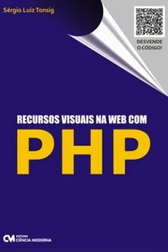 Livro Recursos Visuais Na Web Com Php - Resumo, Resenha, PDF, etc.