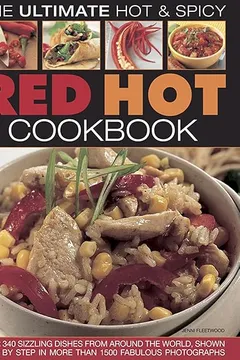 Capa do livro Red Hot! a Cook's Encyclopedia of Fire and Spice: With Over 400 Recipes from India, the Caribbean, Mexico, Africa, Thailand and All the Spiciest Corne