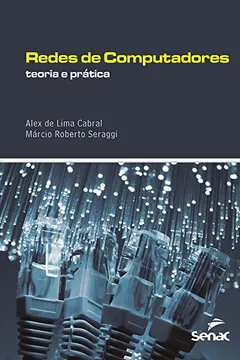 Livro Redes de Computadores. Teoria e Prática - Resumo, Resenha, PDF, etc.